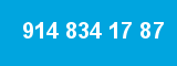 914 834 17 87